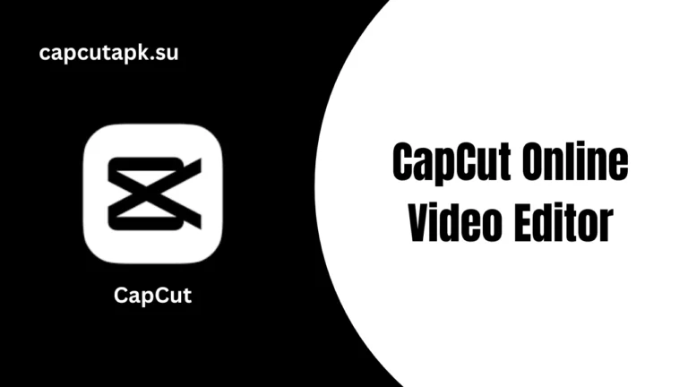 CapCut Online Video Editor