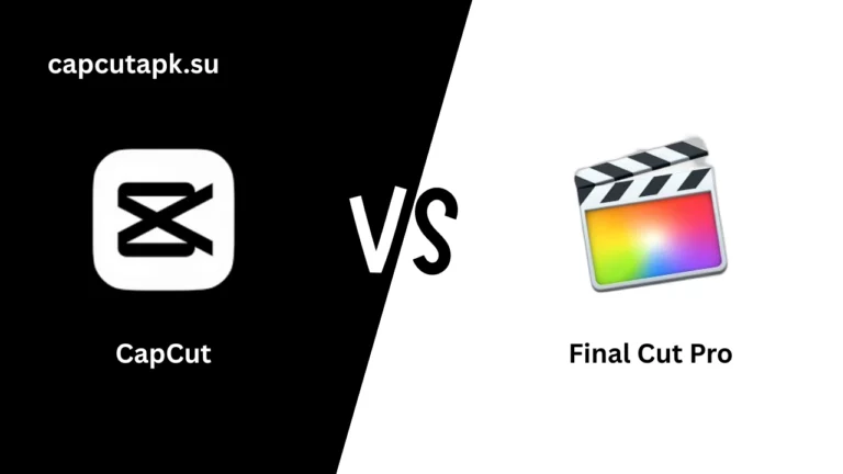 CapCut vs Final Cut Pro