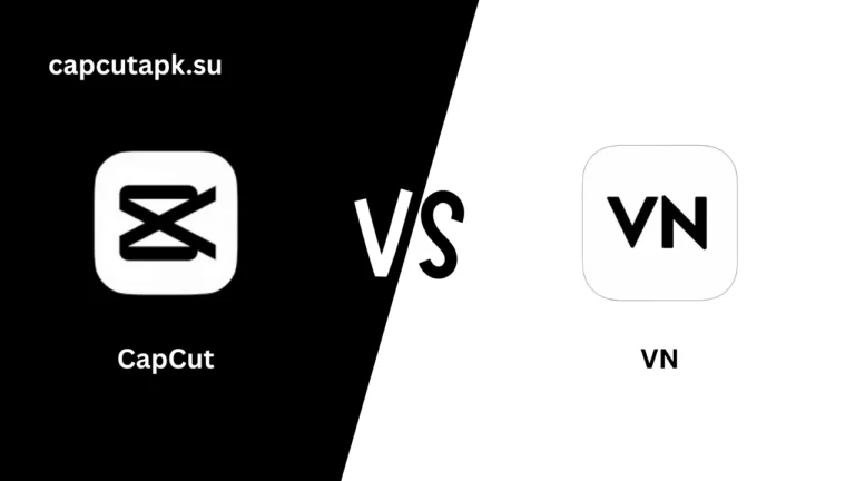 CapCut vs VN